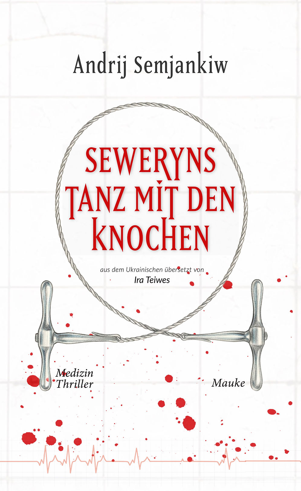 ZuSatz - Andrij Semjankiw: Seweryns Tanz mit den Knochen 